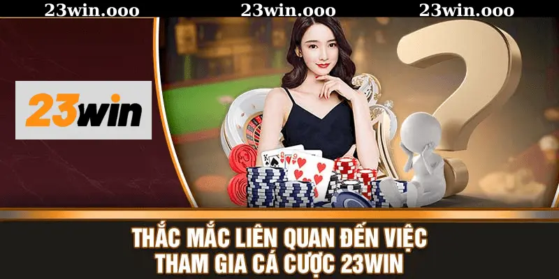 Câu Hỏi Thường Gặp 23WIN – Bảo Mật và Quản Lý Dữ Liệu Cá Nhân